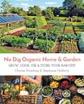 The No Dig Organic Home & Garden cover