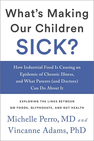 The What's Making Our Children Sick? cover