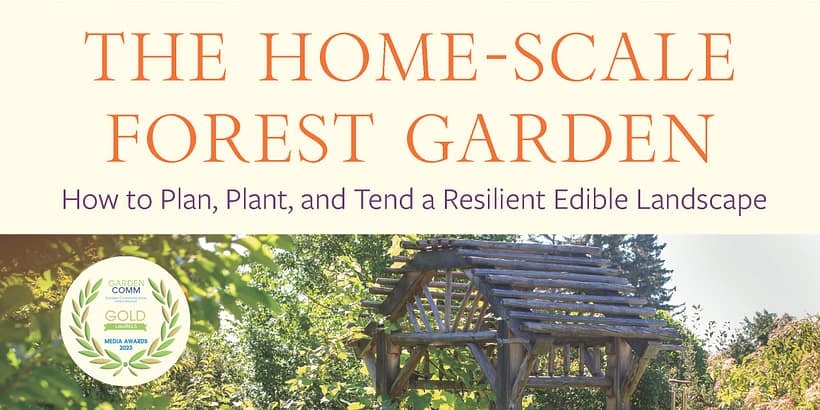 The Home-Scale Forest Garden cover