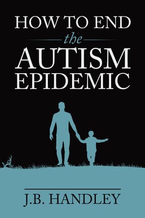 How to End the Autism Epidemic How to End the Autism Epidemic