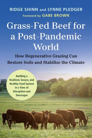 Grass-Fed Beef for a Post-Pandemic World Grass-Fed Beef for a Post-Pandemic World