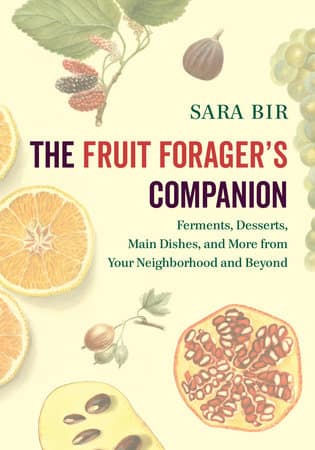 The Fruit Forager's Companion The Fruit Forager's Companion