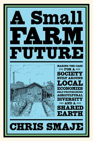 The Small Farm Future cover