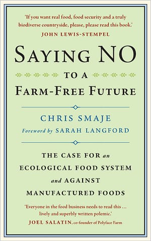 The Saying NO to a Farm-Free Future cover