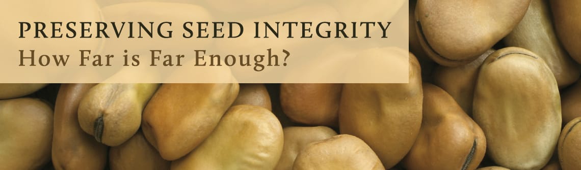 PreservingSeedIntegrity_blog_1140-335