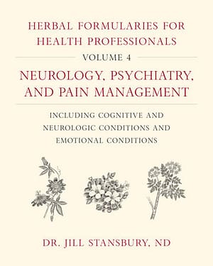 Herbal Formularies for Health Professionals, Volume 4