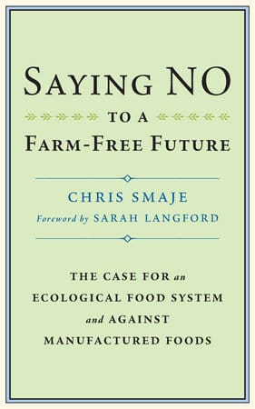 Saying NO to a Farm-Free Future Saying NO to a Farm-Free Future