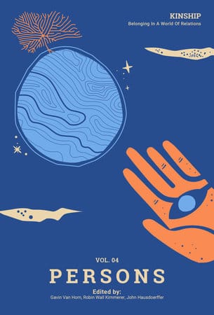 Kinship: Belonging in a World of Relations, Vol. 4 Persons Kinship: Belonging in a World of Relations, Vol. 4 Persons