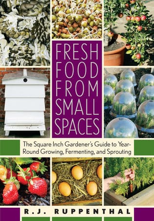 Fresh Food from Small Spaces Fresh Food from Small Spaces