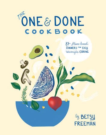 The One &amp; Done Cookbook