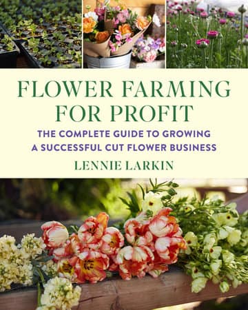Flower Farming for Profit Flower Farming for Profit