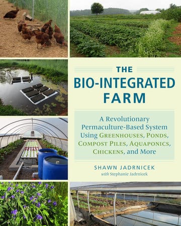The Bio-Integrated Farm The Bio-Integrated Farm