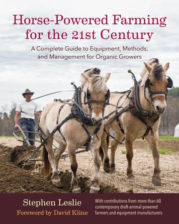 Horse-Powered Farming for the 21st Century Horse-Powered Farming for the 21st Century