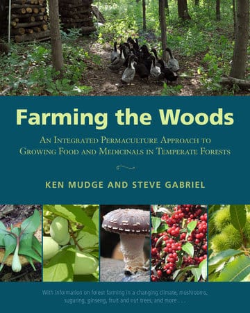 Farming the Woods Farming the Woods