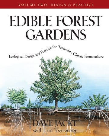 Edible Forest Gardens, Volume II Edible Forest Gardens, Volume II