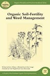 The Organic Soil-Fertility and Weed Management cover