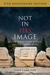 The Not in His Image (15th Anniversary Edition) cover